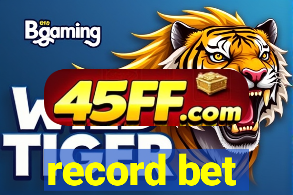 record bet